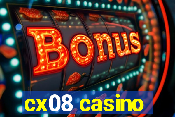 cx08 casino